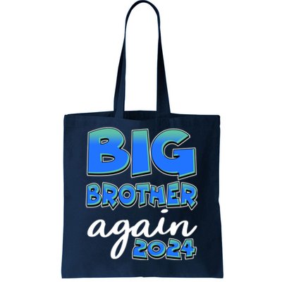 Funny Big Brother Again 2024 New Baby Sibling Tote Bag