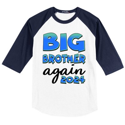 Funny Big Brother Again 2024 New Baby Sibling Baseball Sleeve Shirt