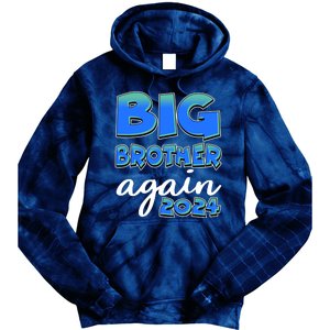 Funny Big Brother Again 2024 New Baby Sibling Tie Dye Hoodie