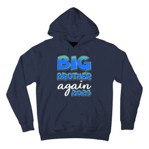 Funny Big Brother Again 2024 New Baby Sibling Tall Hoodie