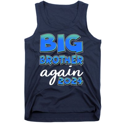 Funny Big Brother Again 2024 New Baby Sibling Tank Top