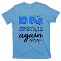 Funny Big Brother Again 2024 New Baby Sibling T-Shirt