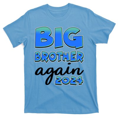 Funny Big Brother Again 2024 New Baby Sibling T-Shirt