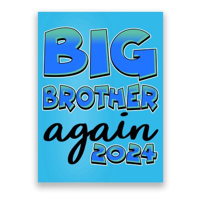 Funny Big Brother Again 2024 New Baby Sibling Poster