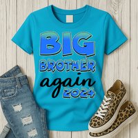 Funny Big Brother Again 2024 New Baby Sibling Womens T-Shirt
