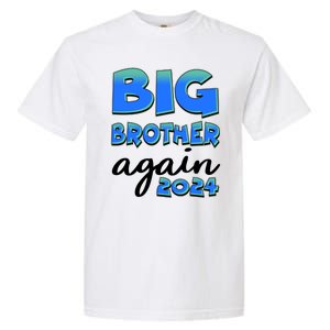 Funny Big Brother Again 2024 New Baby Sibling Garment-Dyed Heavyweight T-Shirt