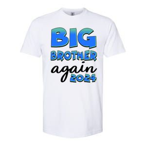 Funny Big Brother Again 2024 New Baby Sibling Softstyle CVC T-Shirt