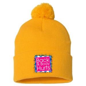 Funny Back Body Hurts Quote Workout Gym Top Pom Pom 12in Knit Beanie