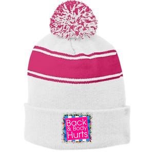 Funny Back Body Hurts Quote Workout Gym Top Stripe Pom Pom Beanie