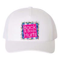 Funny Back Body Hurts Quote Workout Gym Top Yupoong Adult 5-Panel Trucker Hat