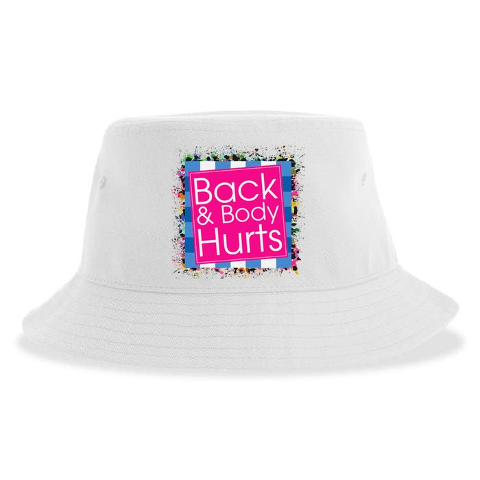 Funny Back Body Hurts Quote Workout Gym Top Sustainable Bucket Hat