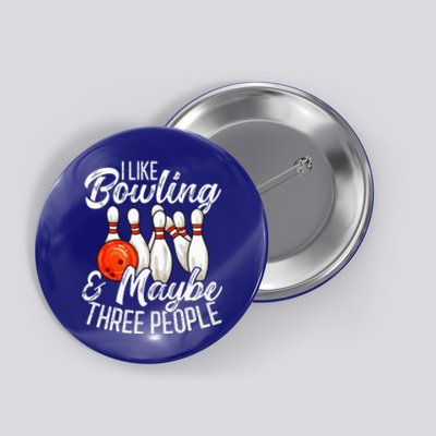 Funny Bowling Bowler Tenpin Bowling Button