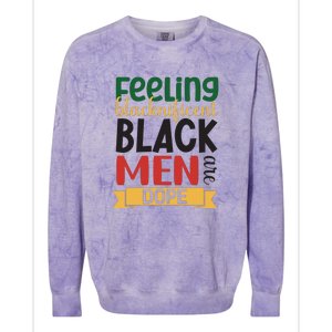 Feeling Blacknificent Black Man Are Dope For Black History Month Gift Colorblast Crewneck Sweatshirt