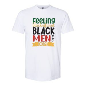 Feeling Blacknificent Black Man Are Dope For Black History Month Gift Softstyle CVC T-Shirt