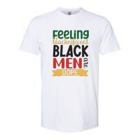 Feeling Blacknificent Black Man Are Dope For Black History Month Gift Softstyle CVC T-Shirt