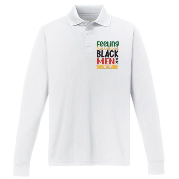 Feeling Blacknificent Black Man Are Dope For Black History Month Gift Performance Long Sleeve Polo