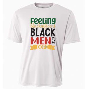 Feeling Blacknificent Black Man Are Dope For Black History Month Gift Cooling Performance Crew T-Shirt