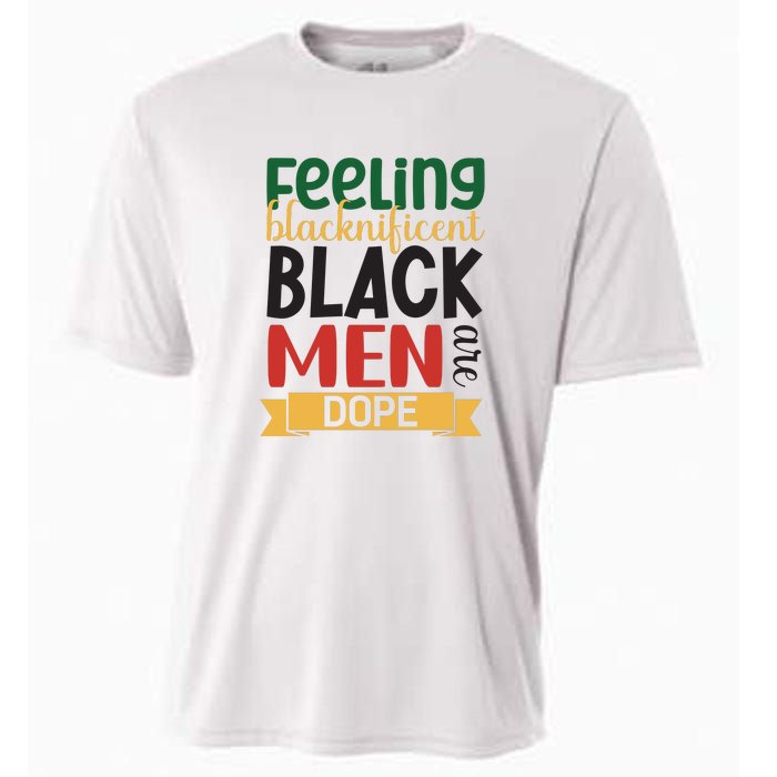 Feeling Blacknificent Black Man Are Dope For Black History Month Gift Cooling Performance Crew T-Shirt