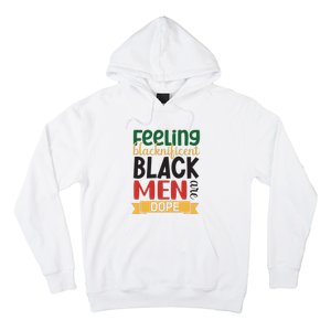 Feeling Blacknificent Black Man Are Dope For Black History Month Gift Hoodie