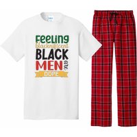 Feeling Blacknificent Black Man Are Dope For Black History Month Gift Pajama Set