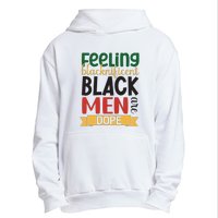 Feeling Blacknificent Black Man Are Dope For Black History Month Gift Urban Pullover Hoodie