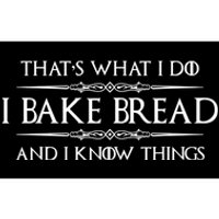 Funny Bread Baker Gifts I Bake Bread I Know Things Baking Gift Bumper Sticker