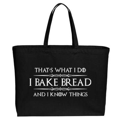 Funny Bread Baker Gifts I Bake Bread I Know Things Baking Gift Cotton Canvas Jumbo Tote