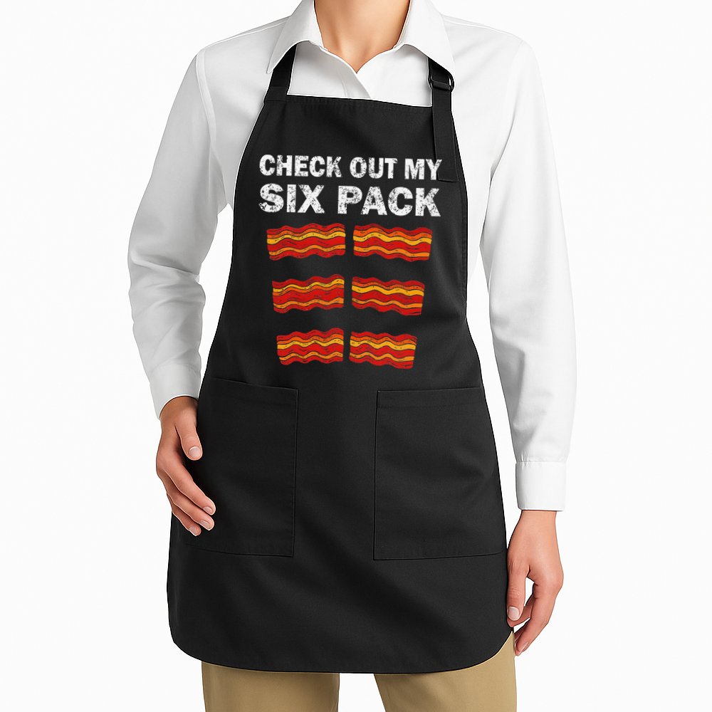 Funny Bacon BBQ Dad Grill CHECK OUT MY SIX PACK Apron