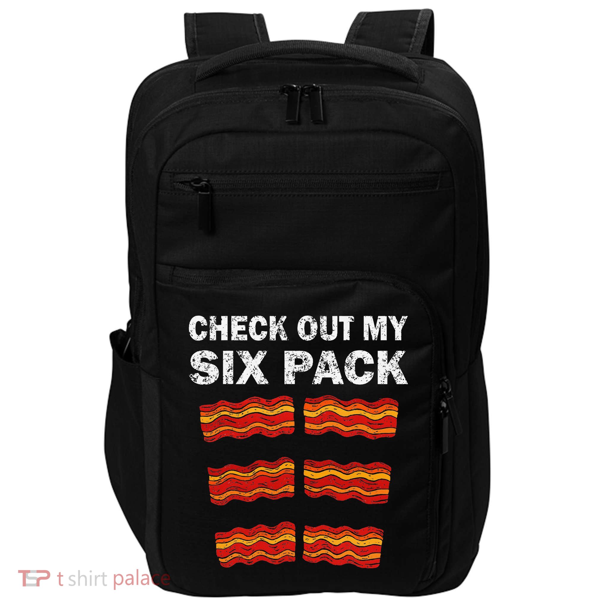 Funny Bacon BBQ Dad Grill CHECK OUT MY SIX PACK Impact Tech Backpack