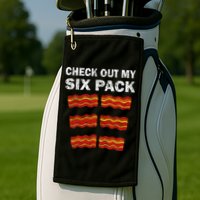 Funny Bacon BBQ Dad Grill CHECK OUT MY SIX PACK Golf Towel