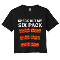 Funny Bacon BBQ Dad Grill CHECK OUT MY SIX PACK Women's Crop Top Tee