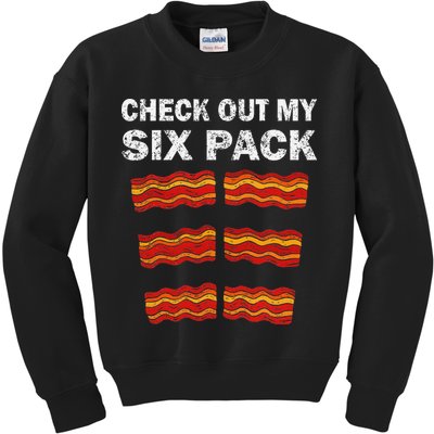 Funny Bacon BBQ Dad Grill CHECK OUT MY SIX PACK Kids Sweatshirt