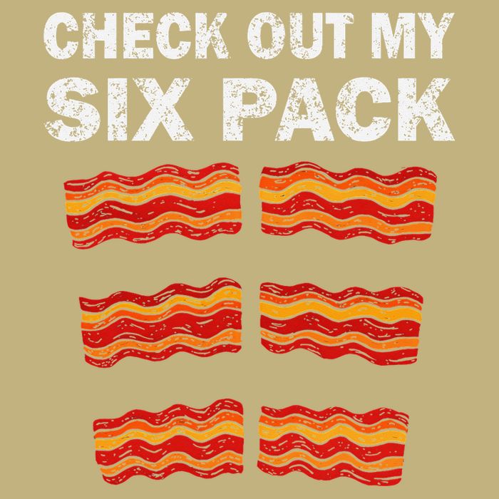 Funny Bacon BBQ Dad Grill CHECK OUT MY SIX PACK Button
