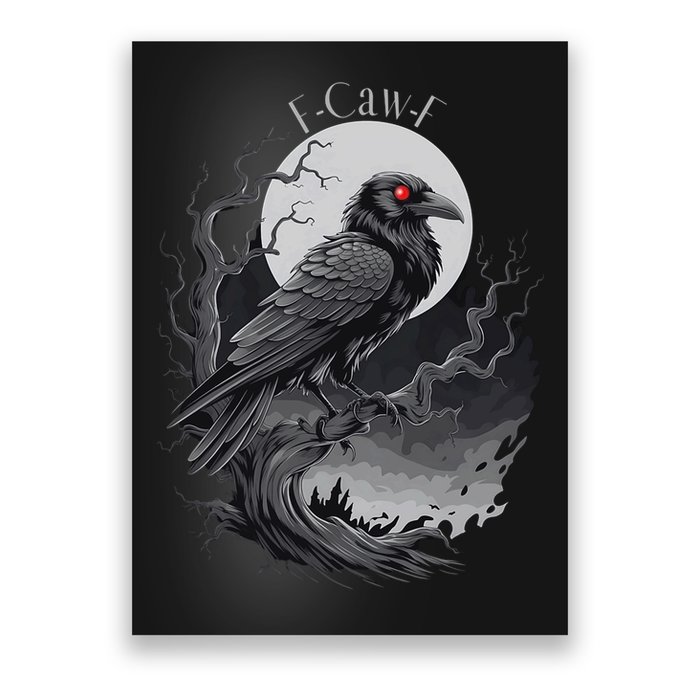 F-Caw-F Black Bird  Poster