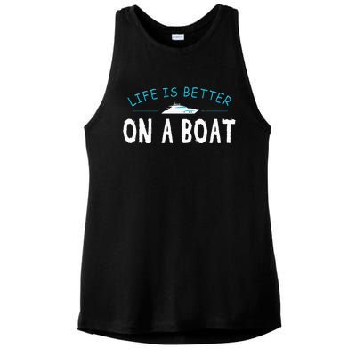 Funny Boating Boat Gift Life Better On Boat Captain Ladies PosiCharge Tri-Blend Wicking Tank