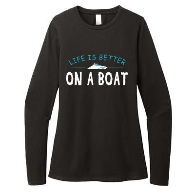 Funny Boating Boat Gift Life Better On Boat Captain Womens CVC Long Sleeve Shirt