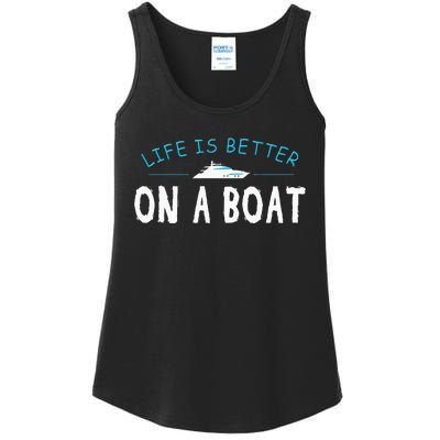 Funny Boating Boat Gift Life Better On Boat Captain Ladies Essential Tank