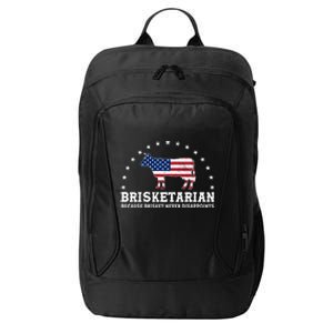 Funny Brisketarian Because Brisket Never Disappoints City Backpack