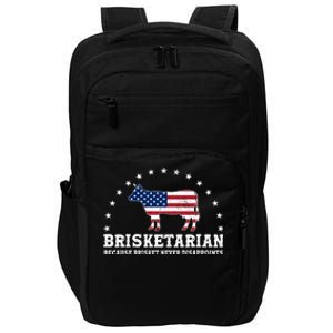 Funny Brisketarian Because Brisket Never Disappoints Impact Tech Backpack