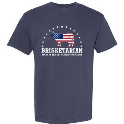 Funny Brisketarian Because Brisket Never Disappoints Garment-Dyed Heavyweight T-Shirt