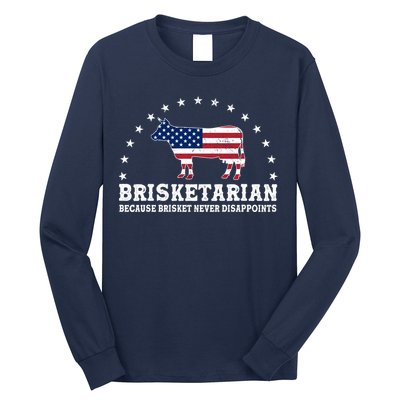 Funny Brisketarian Because Brisket Never Disappoints Long Sleeve Shirt