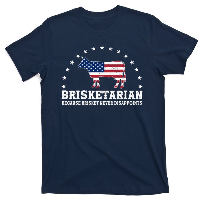 Funny Brisketarian Because Brisket Never Disappoints T-Shirt