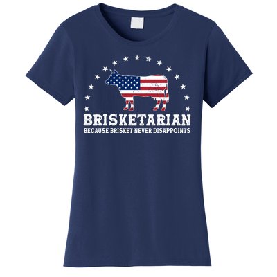 Funny Brisketarian Because Brisket Never Disappoints Women's T-Shirt