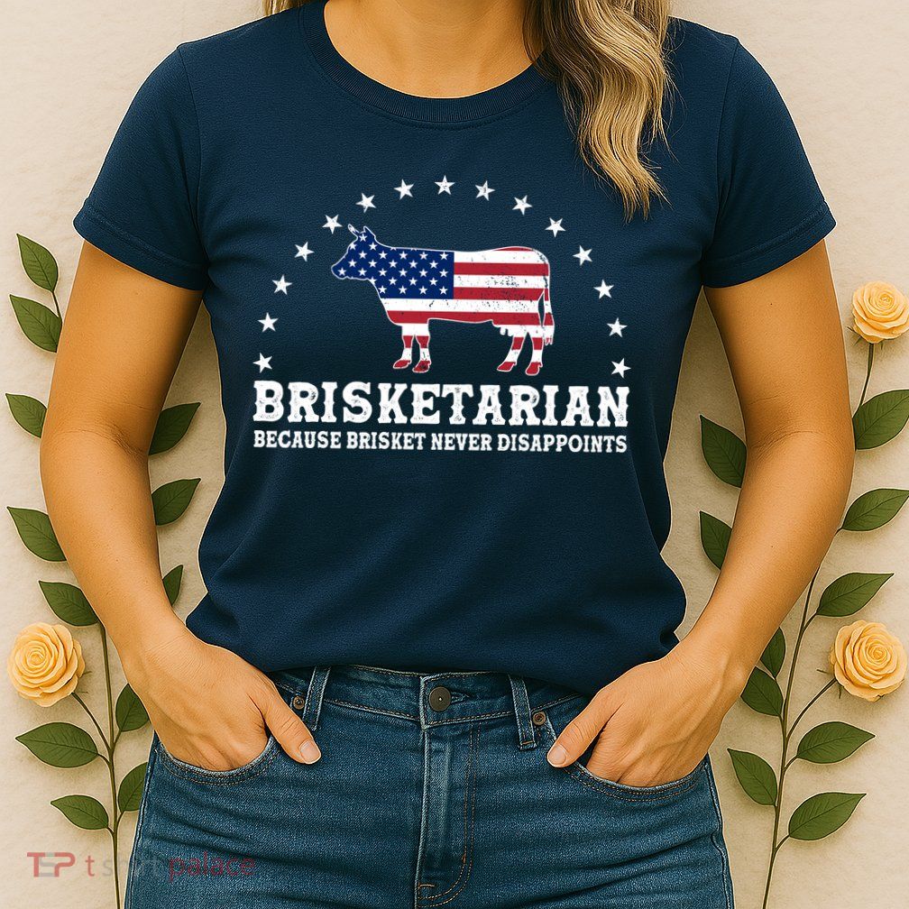 Funny Brisketarian Because Brisket Never Disappoints Womens T-Shirt