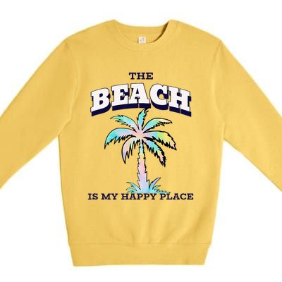 Family Beach Beach Is My Happy Place Vacation Premium Crewneck Sweatshirt