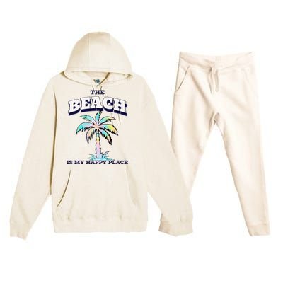 Family Beach Beach Is My Happy Place Vacation Premium Hooded Sweatsuit Set