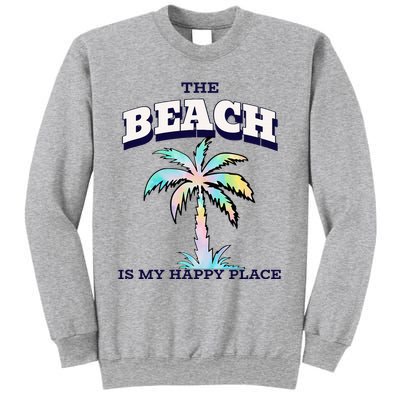 Family Beach Beach Is My Happy Place Vacation Sweatshirt