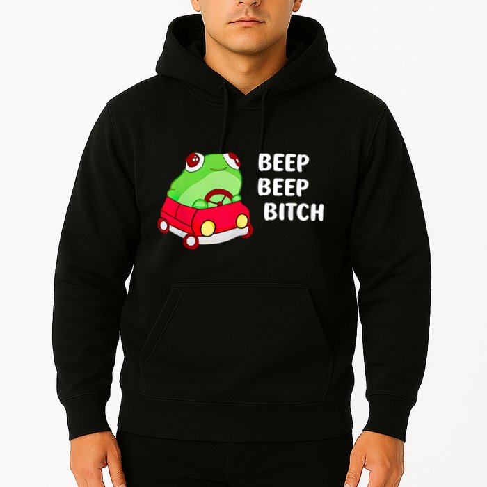 Frog Beep Beep Bitch Hoodie