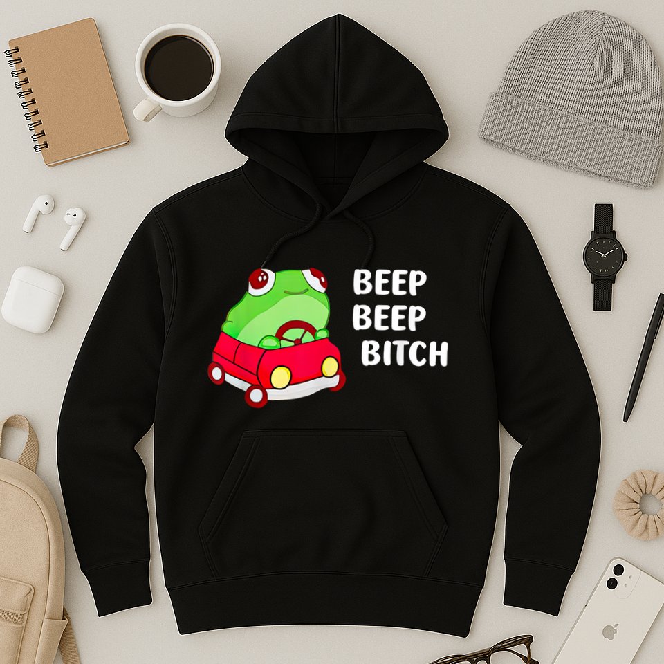 Frog Beep Beep Bitch Hoodie