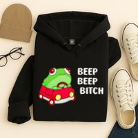 Frog Beep Beep Bitch Hoodie